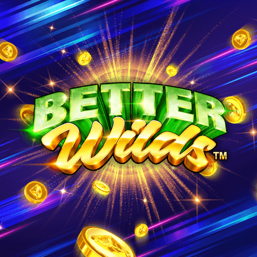 Demo Slot Better Wilds dari Playtech